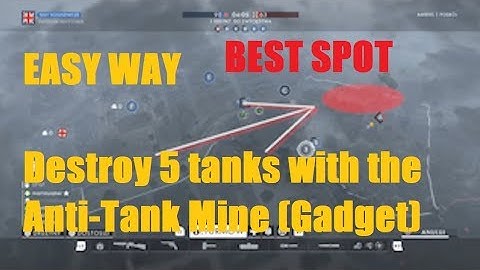 Destroy 5 tanks with the Anti-Tank Mine (Gadget) - Battlefield 1 EASY WAY