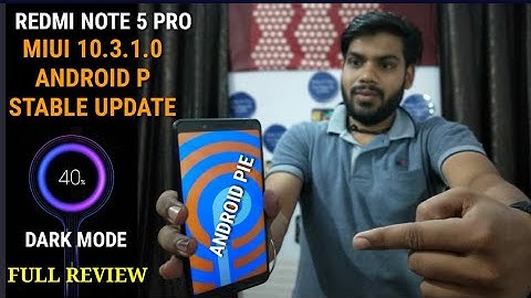 Redmi note 5 Pro Android P Stable Update | MIUI 10.3.1.0 Full Review | All new features Explain 🔥🔥