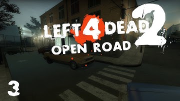 Left 4 Dead 2: Open Road - Part 3