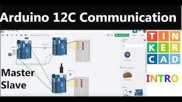 TINKER CAD I2c Arduino communication | TINKER CAD overview | Tinker cad tutorial
