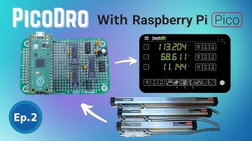 PicoDRO, DIY digital readout with the Raspberry Pi Pico. Ep.2