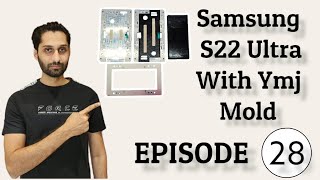 Samsung S22 Ultra Laminate with Ymj mold. Zorba Mobile. Edge Training. Episode 28