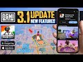BGMI 3.1 UPDATE : Best Features, New Changes, &amp; More - NATURAL YT