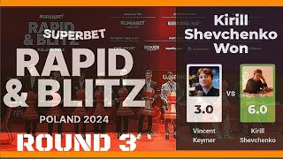 Vincent Keymer vs Kirill Shevchenko ♡ Superbet Rapid & Blitz Poland 2024