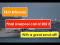 P&amp;O Britannia cruise ship: Cruising out of Liverpool, England for the last time in 2021 - 22/09/2021
