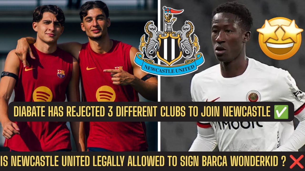 Ousmane Diabate DONE DEAL + BARCA WONDERKID Guille Fernandez NOT ALLOWED TO JOIN Newcastle United ??