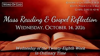 Today's Catholic Mass Readings and Gospel Reflection - Wednesday, October 14, 2026