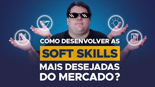 COMO DESENVOLVER AS SOFT SKILLS MAIS DESEJADAS DO MERCADO? screenshot 5