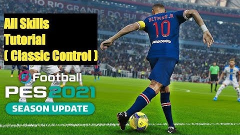 All Skills Tutorial Pes 2021 Mobile ( Classic Control )