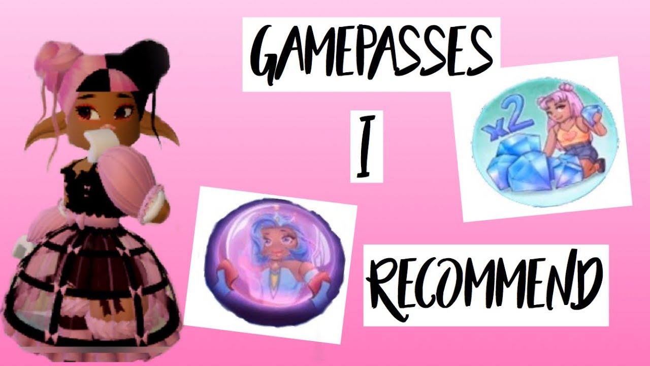 Gamepasses I Recommend Do Not Recommend You Buying On Royale High Abbie S Outlet Youtube