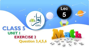 class 5 math || chapter 1 || Exercise 2 || Question 7, 8, 9, 10 || lecture 5 || whole numbers