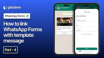 Gallabox WhatsApp Forms Tutorial Part 4 - How to link WhatsApp Forms with template message