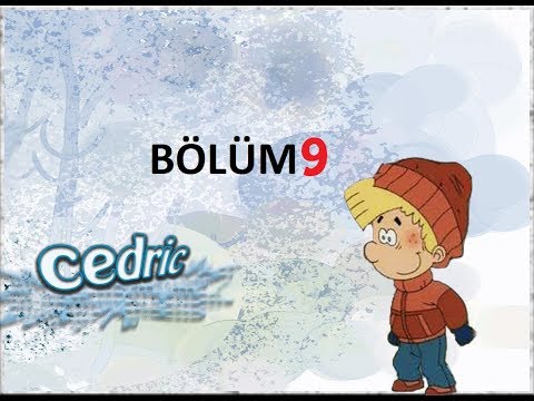 CEDRIC TÜRKÇE DUBLAJ - 9. BÖLÜM HD