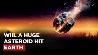 Will A Huge Asteroid Hit Earth in April 2020? | NASA | 29 April ...