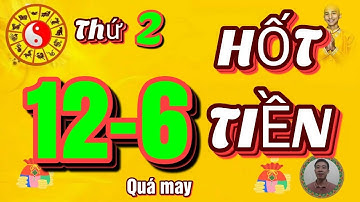 ☯ Tử vi hàng ngày | Thứ 2, Ngày 12/6/2023- Được Lộc Trời Ban, Con Giáp Trúng Số Bất Ngờ, Giàu To