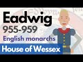 King eadwig  documentaire anim sur lhistoire des monarques anglais