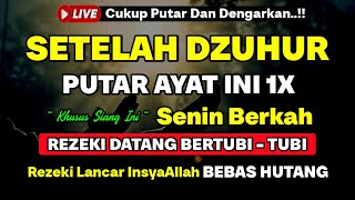 Download Lagu Dzikir Siang Hari Senin Berkah !! Dzikir Pembuka Pintu Rezeki,Kesehatan,Lunas Hutang,Afternoon Dua MP3 Download Lagu Dzikir Siang Hari Senin Berkah !! Dzikir Pembuka Pintu Rezeki,Kesehatan,Lunas Hutang,Afternoon Dua MP3