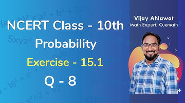 Class 10 Chapter 15 Ex 15.1 Q 8 Probability  Maths NCERT CBSE