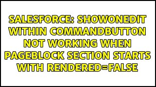 showOnEdit within commandButton not working when PageBlock section starts with rendered=false