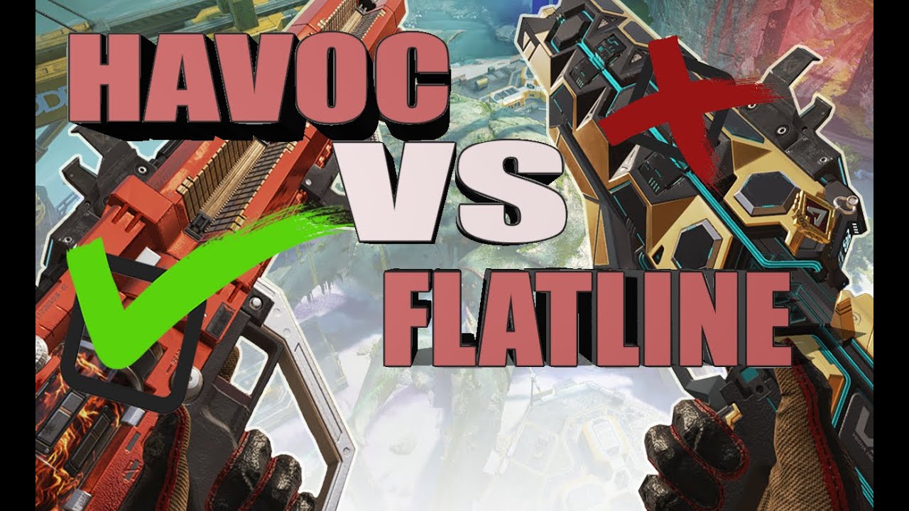 Apex Legends ➤ HAVOC VS FLATLINE