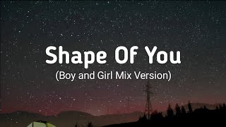 Shape Of You boy and girl Version || Ed Sheeran × J .Fla ||Shape Of You song Lyrics || Loving Resimi