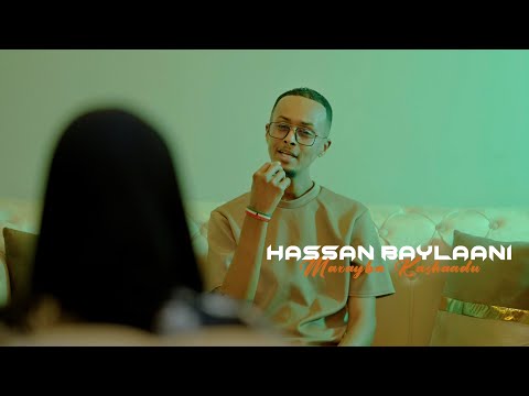 HASSAN BAYLAANI MAXAYBA KASHAADU OFFICIAL MUSIC VIDEO 2025