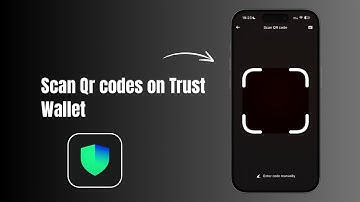 How to Scan QR codes on Trust Wallet? 