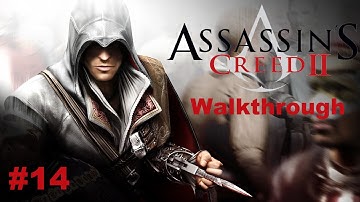 Assassins Creed II | Sequence 14 | Veni, Vidi, Vici