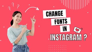 How to Change Fonts in Instagram
