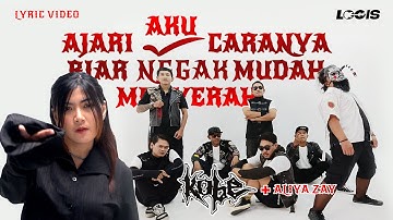 Kobe ft Aliya Zay - Ajari Aku Caranya Biar Nggak Mudah Menyerah (Official Lyric Video)