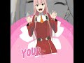 Zero two edit