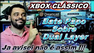 Xbox Clássico: Dual Layer o Jeito correto de gravar ! ... ( ¬¬) ..