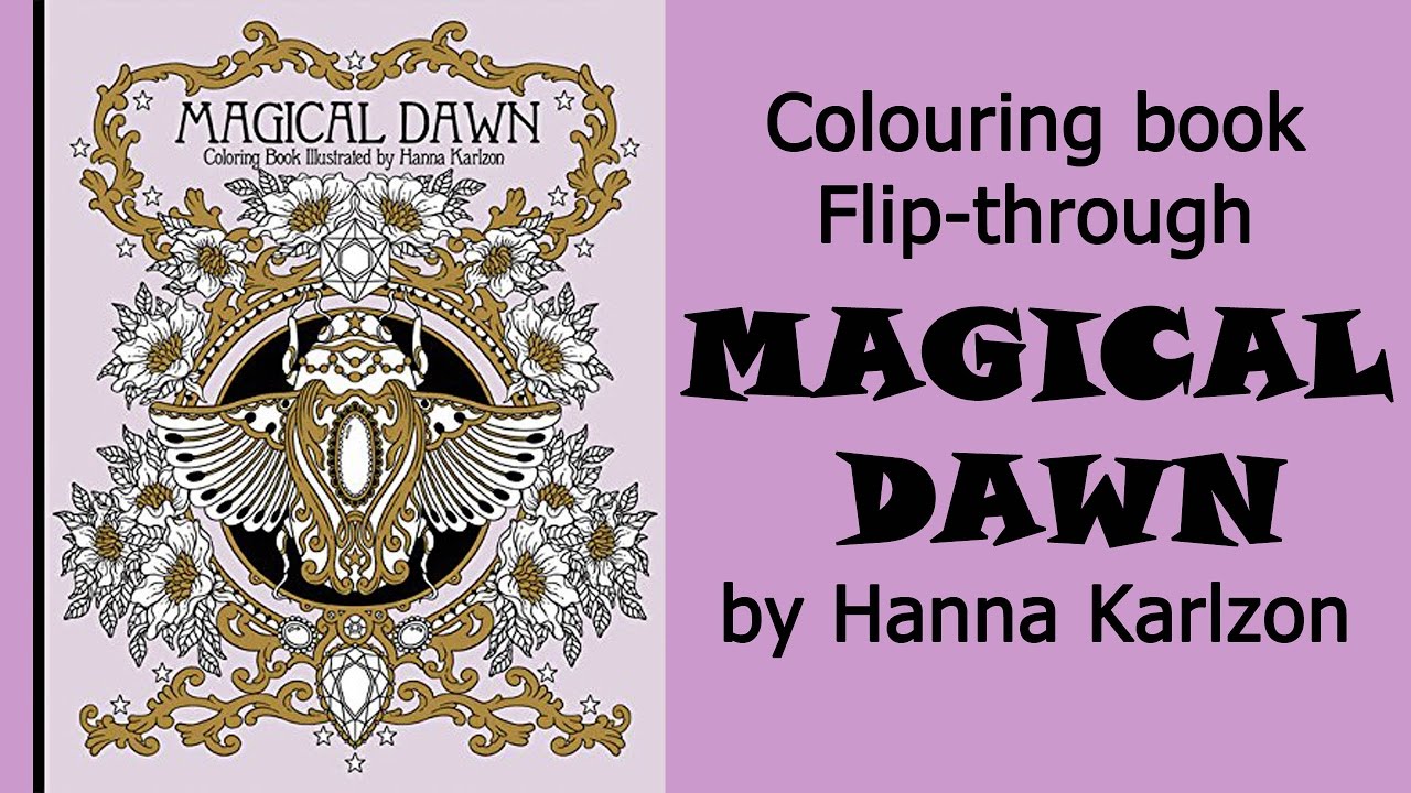 Magical Dawn by Hanna Karlzon Colouring book flip through