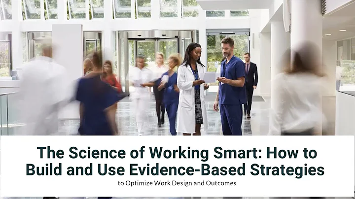 9-28-2023 - The Science of Working Smart: How to Build & Use Evidence-Based Strategies ...