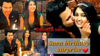 Danish surprised sana khan on her birthday | Shadabkhan and Muskan together