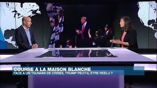 Face au tsunami de crises, Donald Trump peut-il être réélu ?