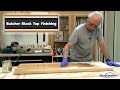 Butcher Block Top Finishing