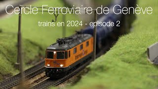 CeFeG roulement des trains 2024 - episode 02