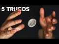 5 TRUCOS CON MONEDAS FÁCILES DE HACER