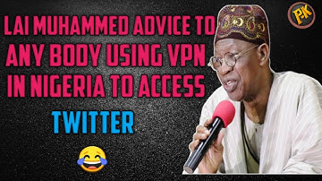 LAI MUHAMMED ADVICE TO PEOPLE THAT USE VPN 😆#laimuhammed