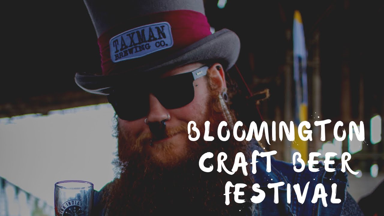 Bloomington Craft Beer Festival YouTube