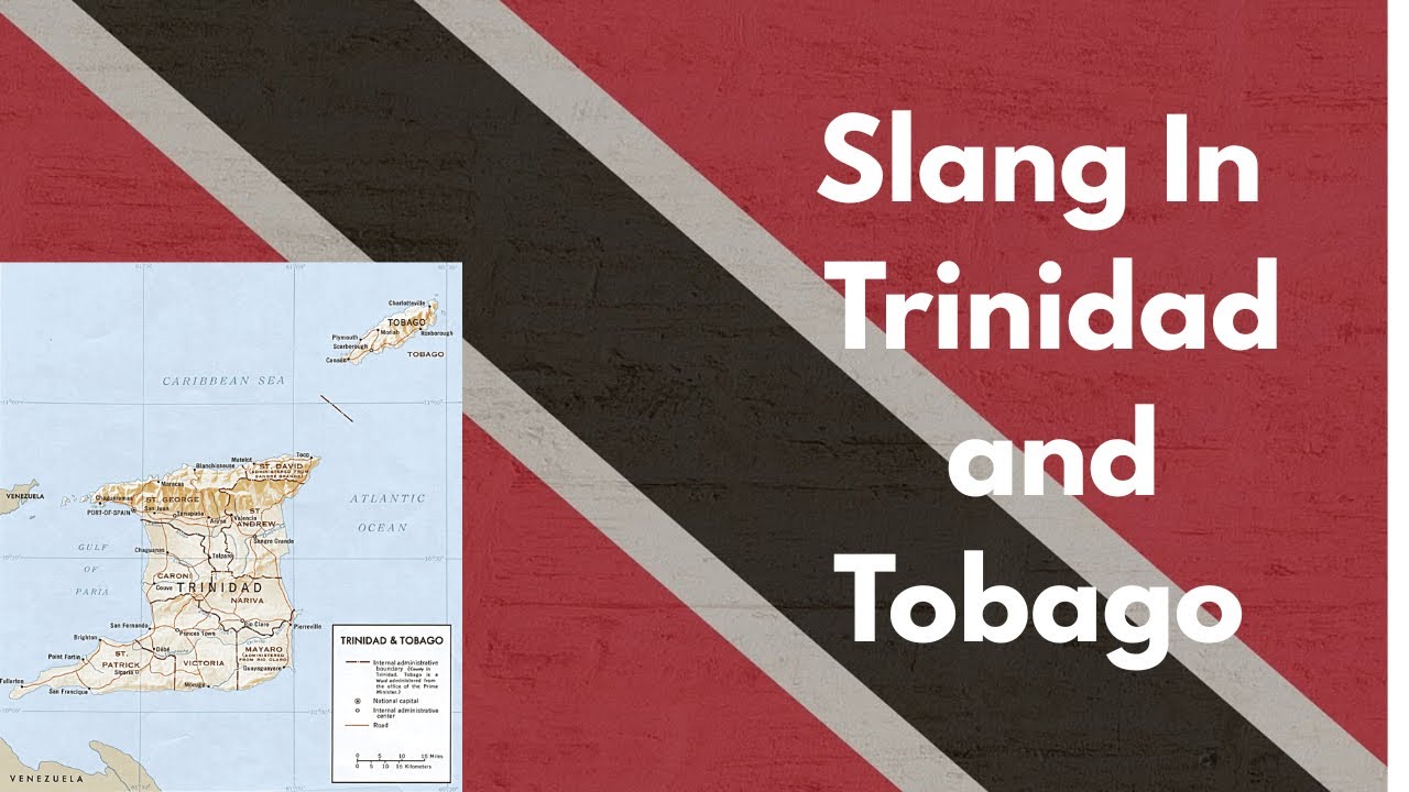 Trini Slangs That Foreigners Don’t Understand