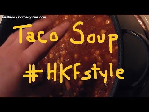 Taco Soup #HKFSTYLE