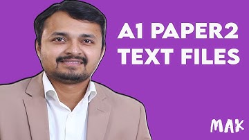 A1 | Computer Science | Paper 2 | Text Files | Lecture 2 | 2020 #MAK #CS