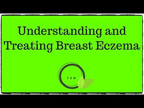 Understanding and Treating Breast Eczema