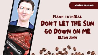 Video thumbnail of "Don't Let The Sun Go Down On Me piano tutorial"