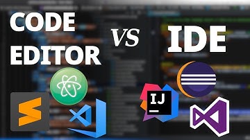 Code Editors VS IDEs (What Do I Recommend)
