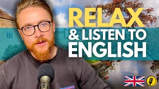 Relax & Listen to Real British English | Beat Procrastination | Podcast for B1–C2 Learners