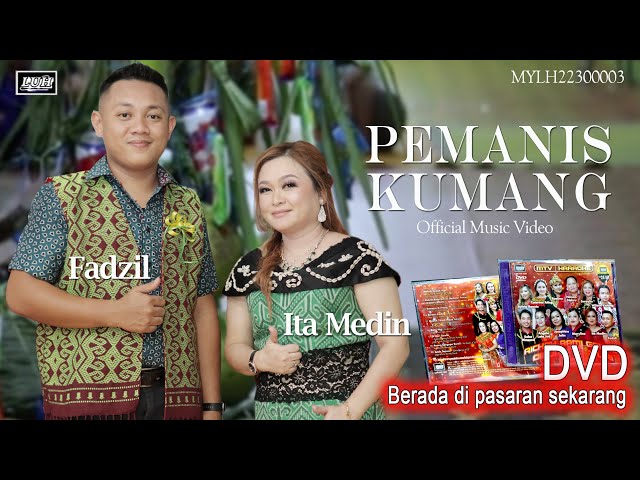 Pemanis Kumang_Ita Medin & Fadzil class=