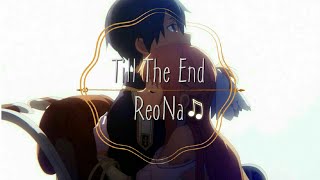 Download Lagu 【中日字幕】ReoNa - Till The End/ Sword Art Online / ソードアート・オンライン /刀劍神域 MP3